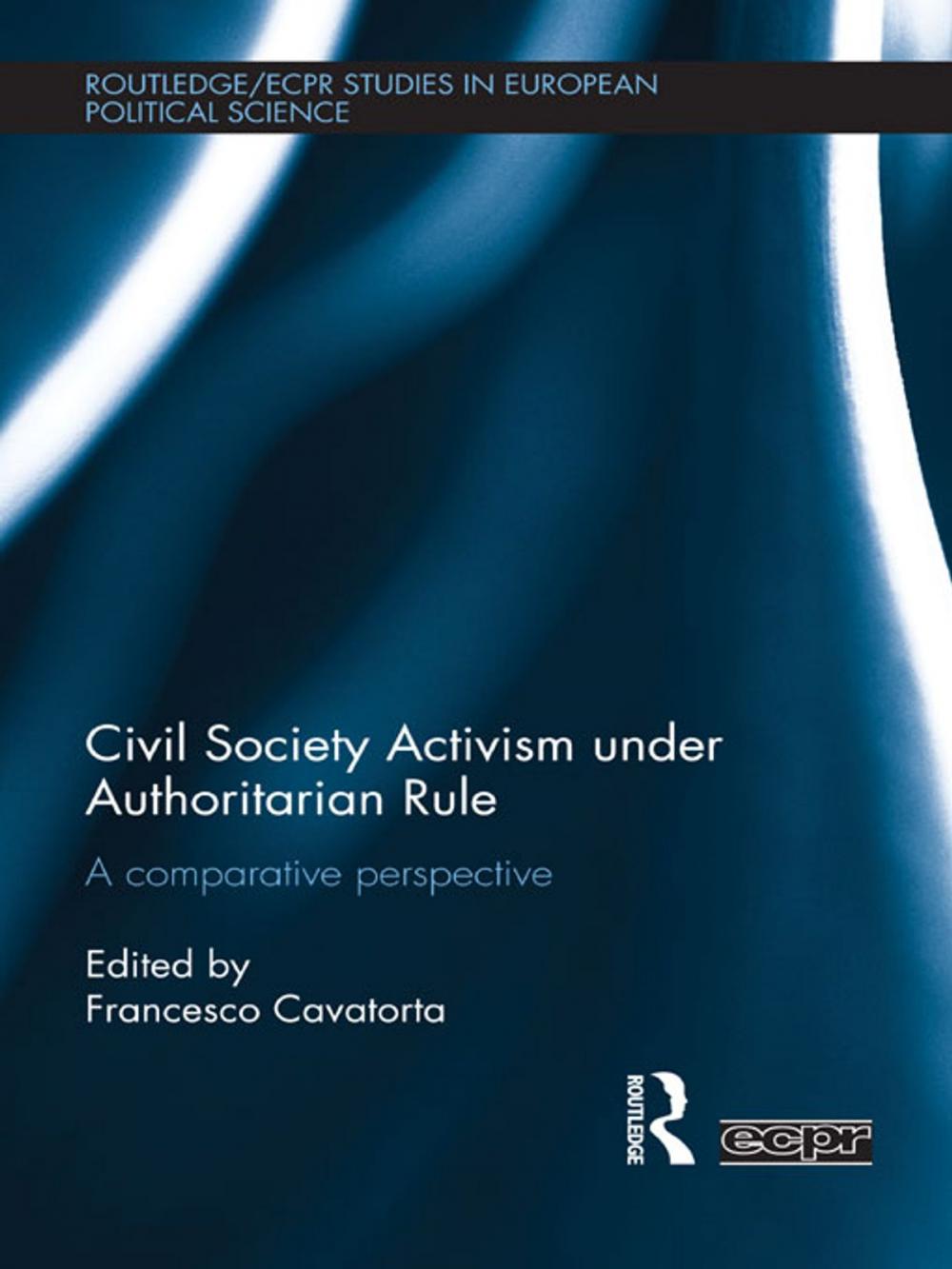 Big bigCover of Civil Society Activism under Authoritarian Rule