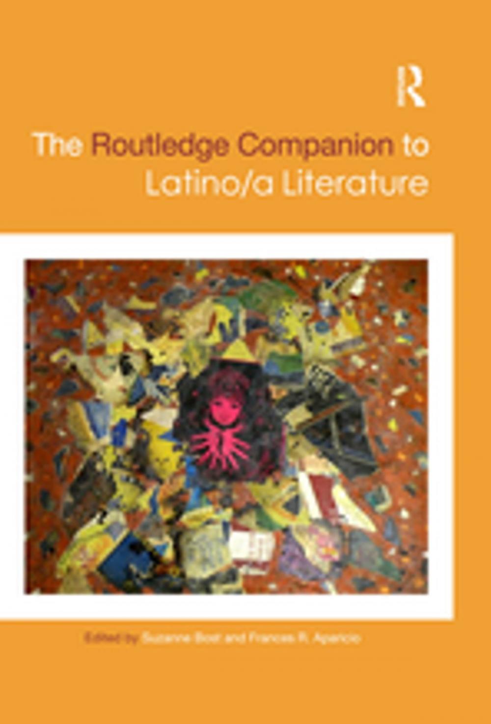 Big bigCover of The Routledge Companion to Latino/a Literature