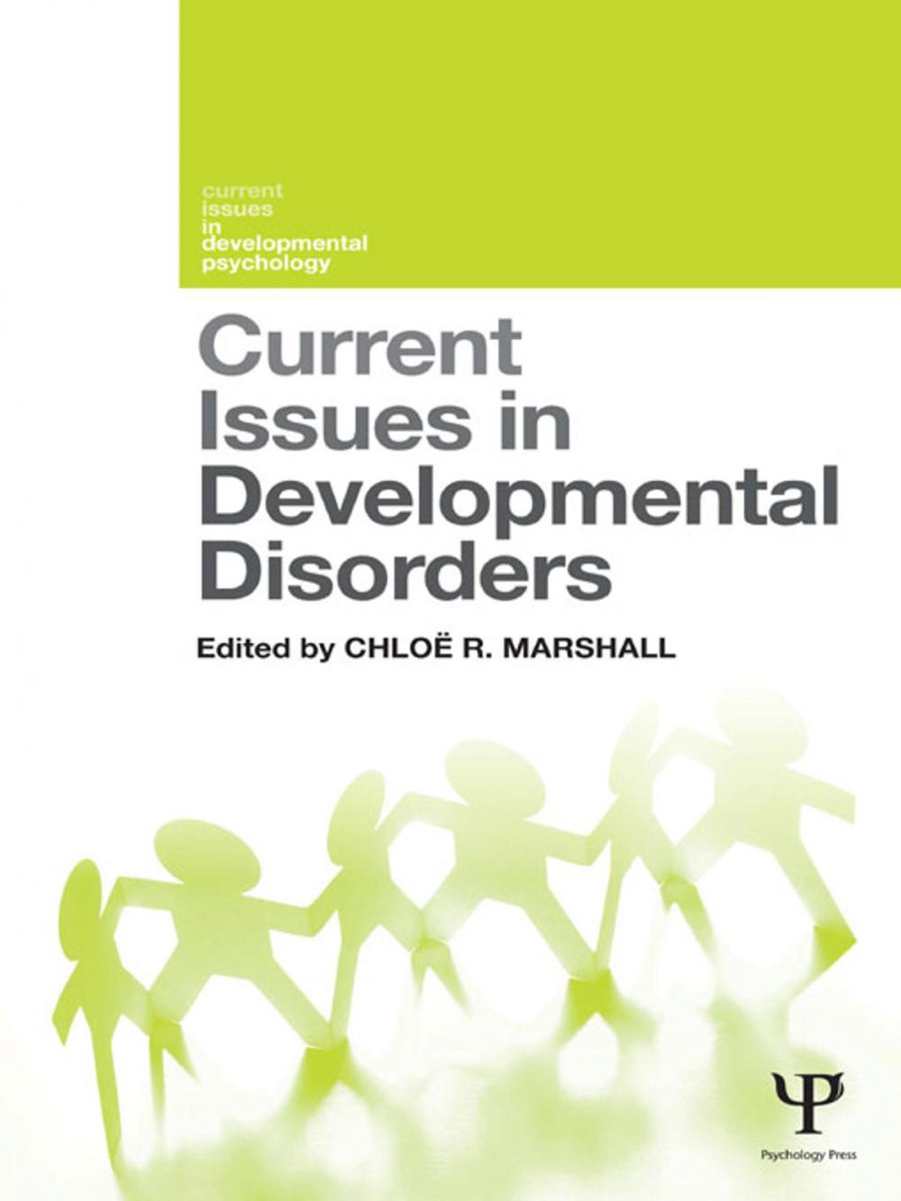 Big bigCover of Current Issues in Developmental Disorders