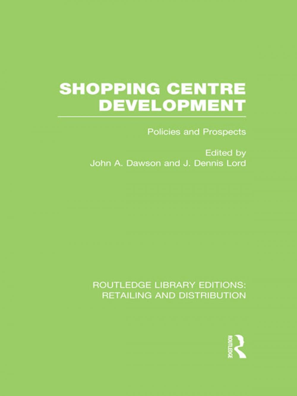 Big bigCover of Shopping Centre Development (RLE Retailing and Distribution)