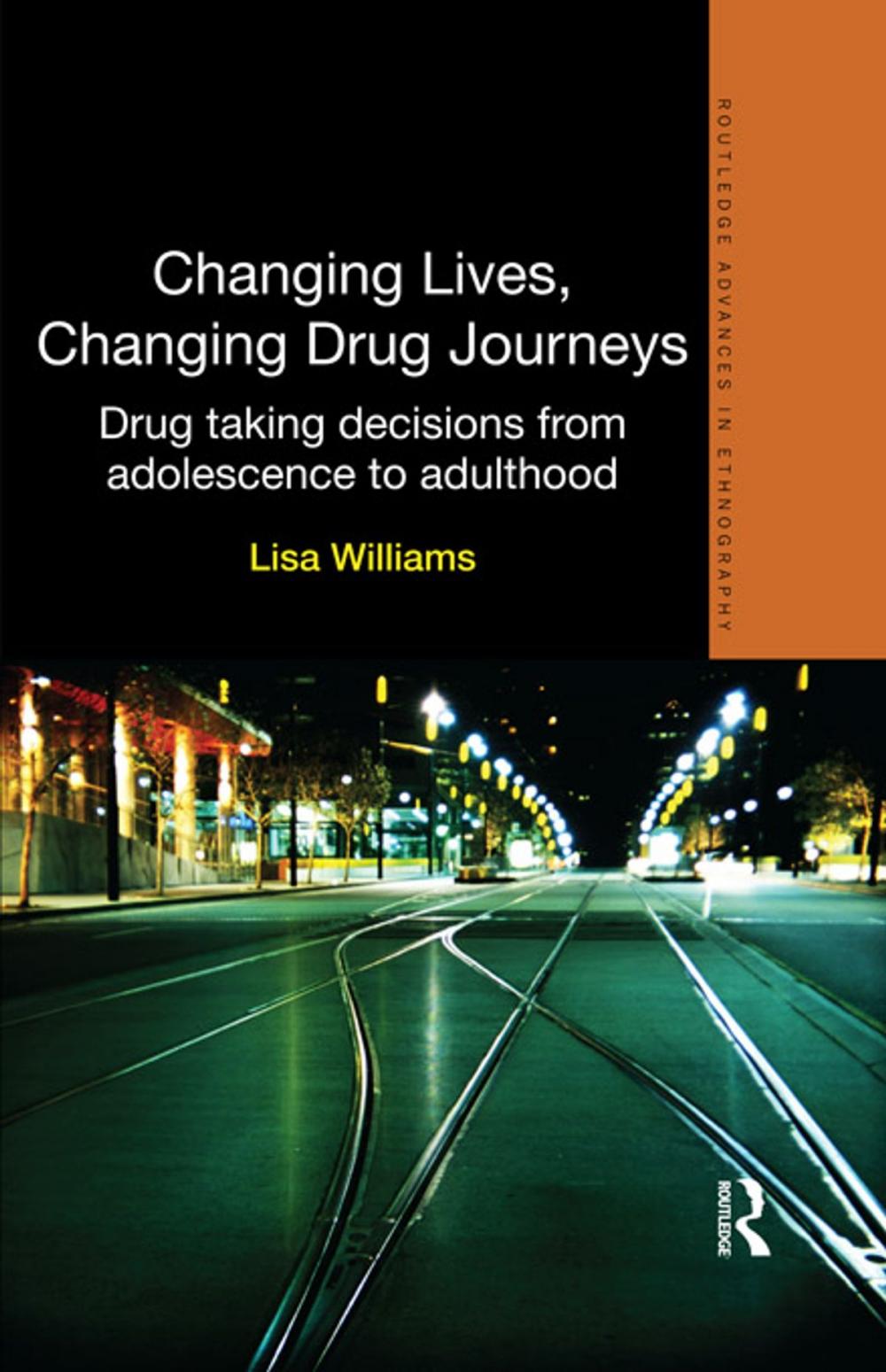 Big bigCover of Changing Lives, Changing Drug Journeys