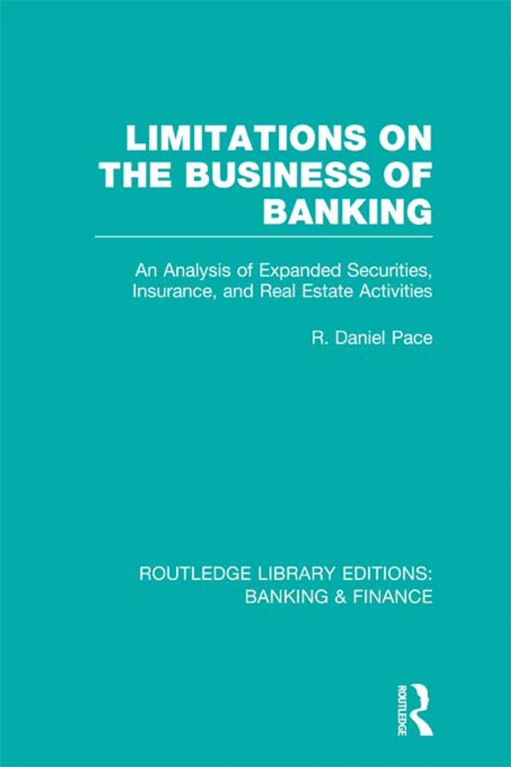 Big bigCover of Limitations on the Business of Banking (RLE Banking &amp; Finance)