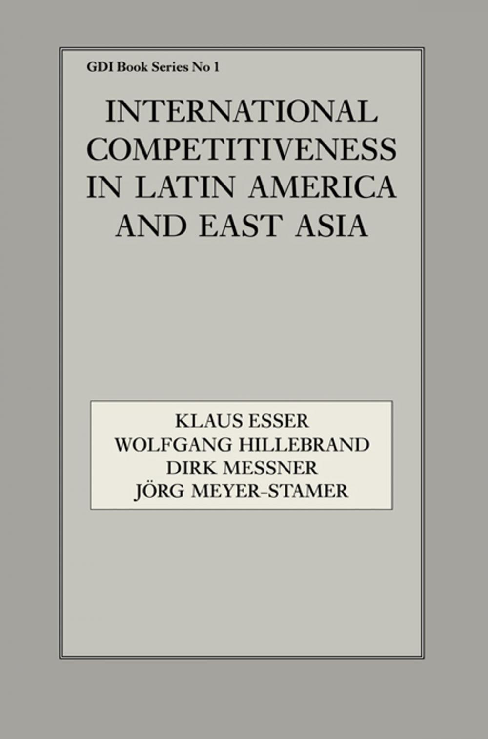 Big bigCover of International Competitiveness in Latin America and East Asia