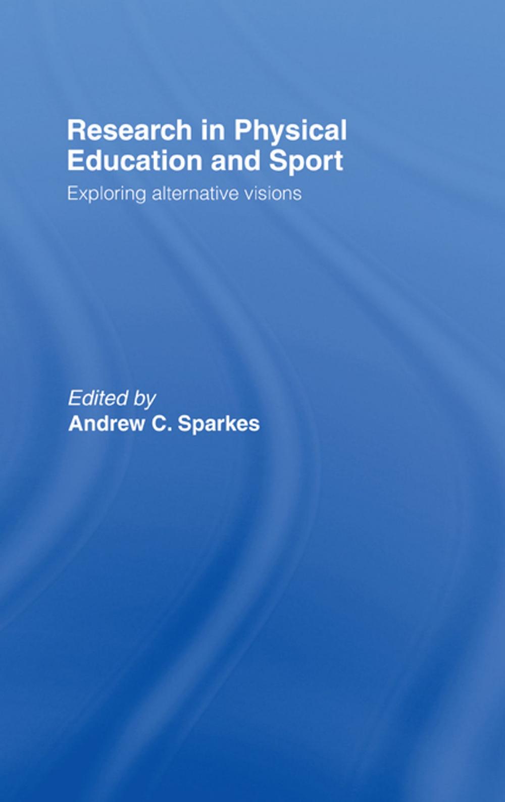 Big bigCover of Research In Physical Educ.& Sp