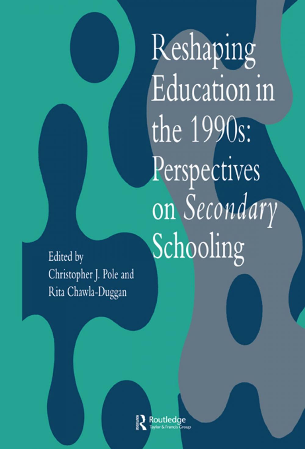 Big bigCover of Reshaping Education In The 1990s