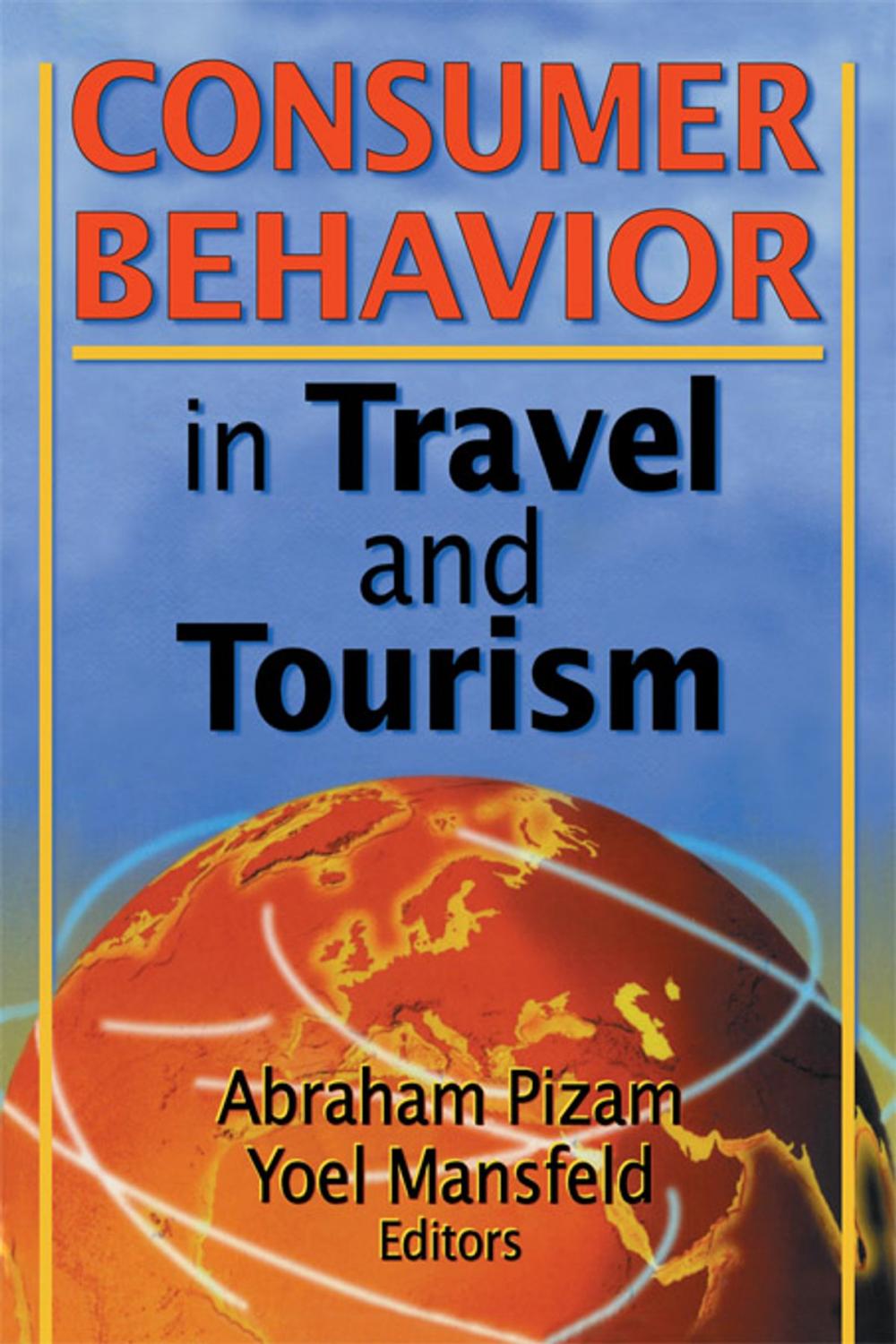 Big bigCover of Consumer Behavior in Travel and Tourism