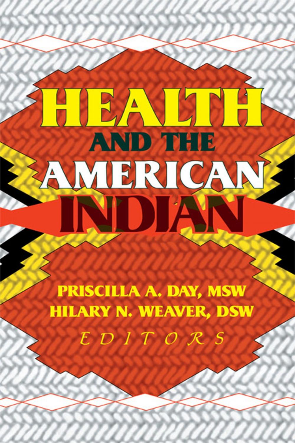 Big bigCover of Health and the American Indian