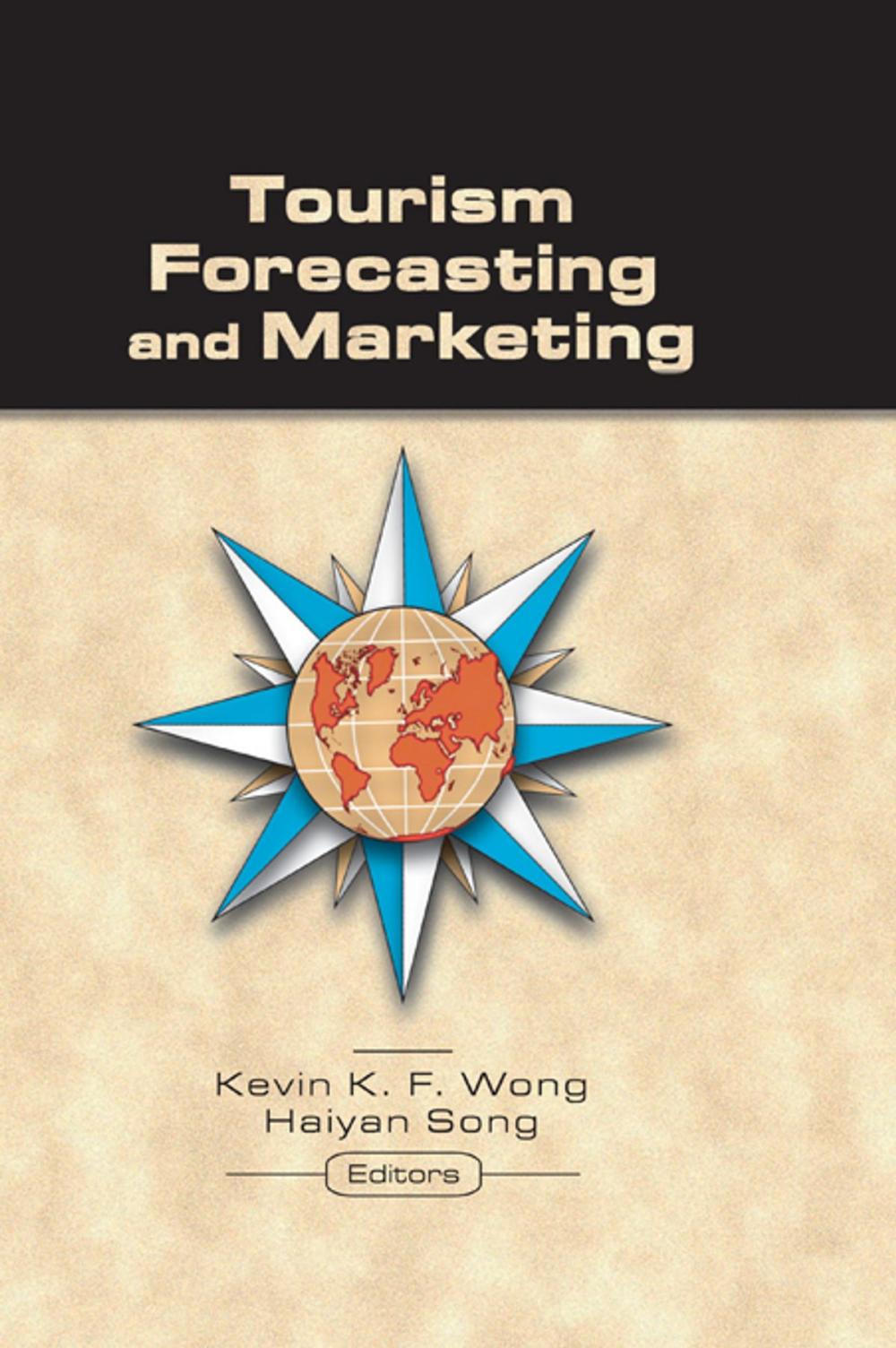 Big bigCover of Tourism Forecasting and Marketing