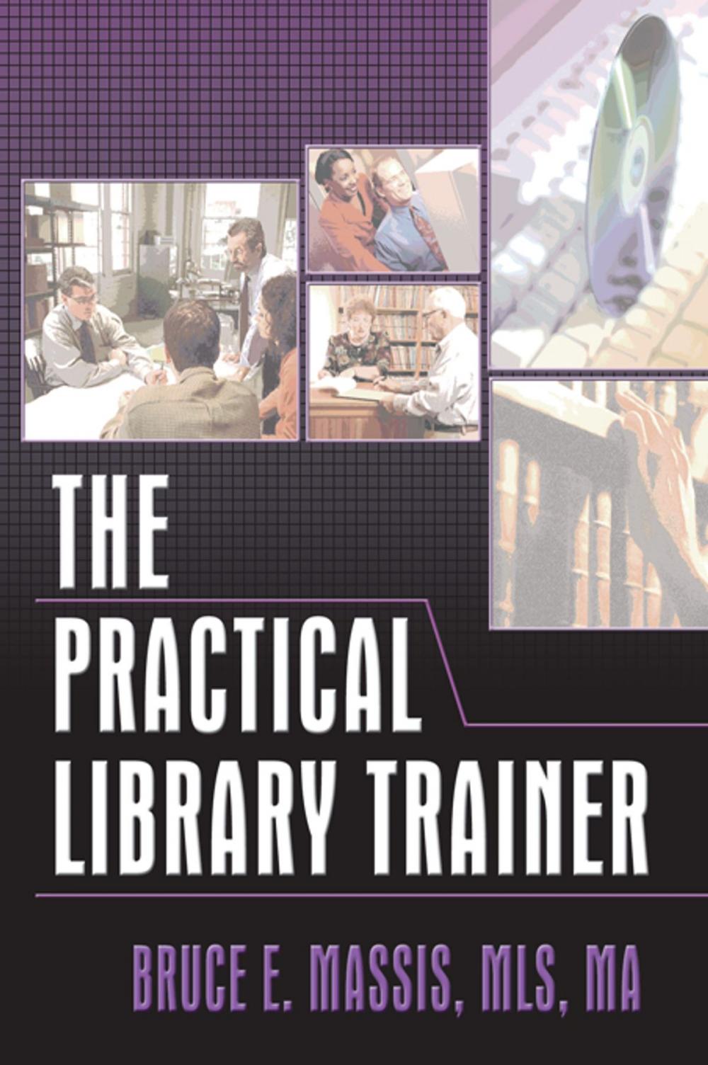 Big bigCover of The Practical Library Trainer