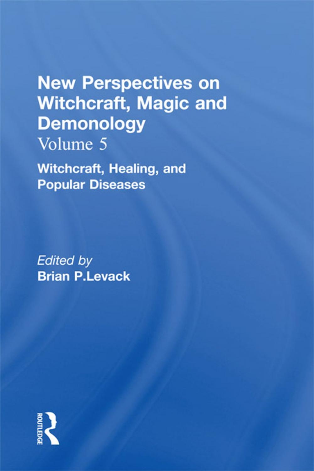 Big bigCover of Witchcraft, Healing, and Popular Diseases