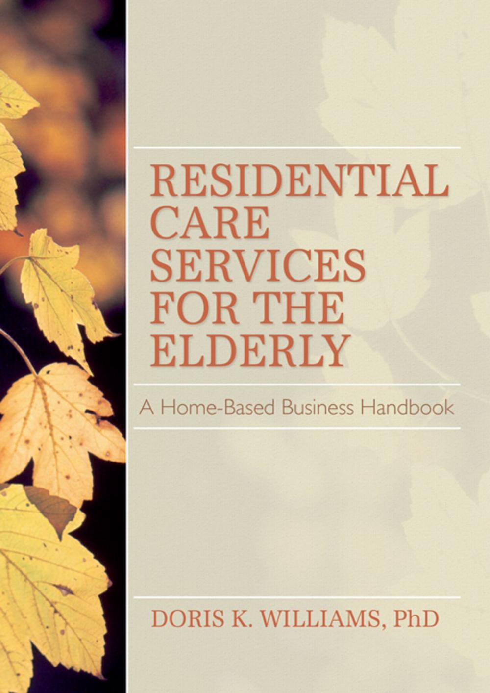 Big bigCover of Residential Care Services for the Elderly