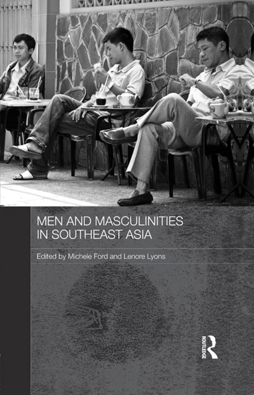 Big bigCover of Men and Masculinities in Southeast Asia