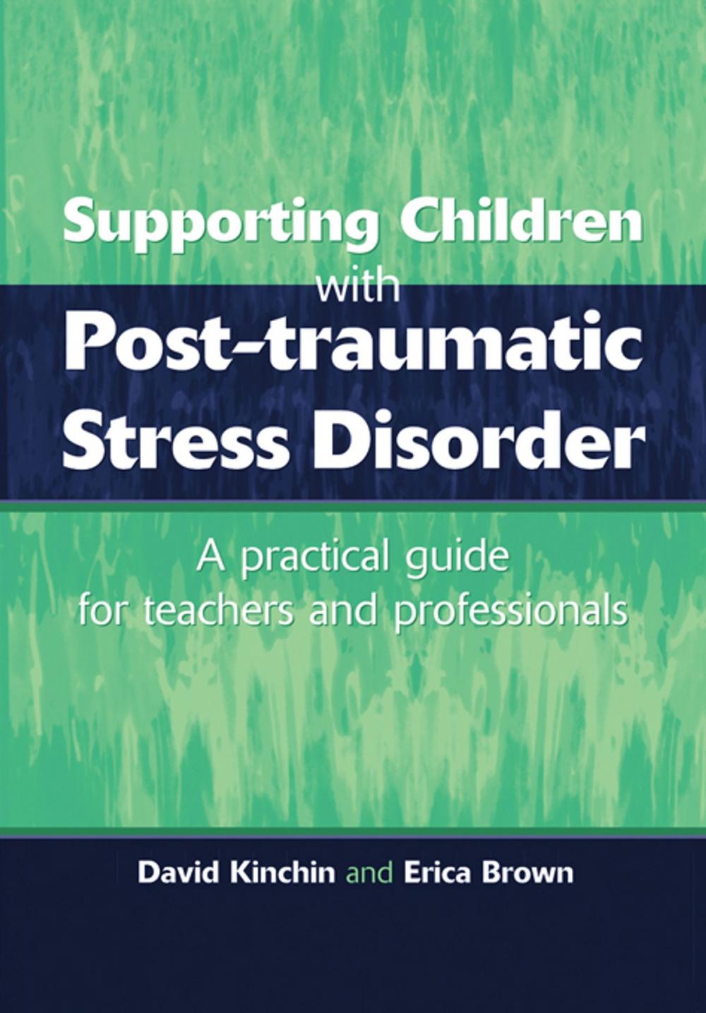 Big bigCover of Supporting Children with Post Tramautic Stress Disorder