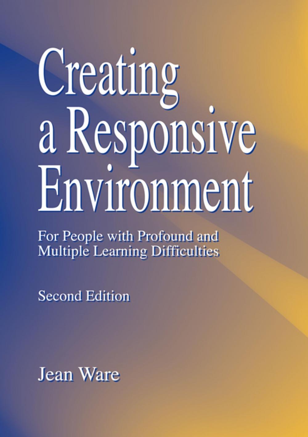 Big bigCover of Creating a Responsive Environment for People with Profound and Multiple Learning Difficulties