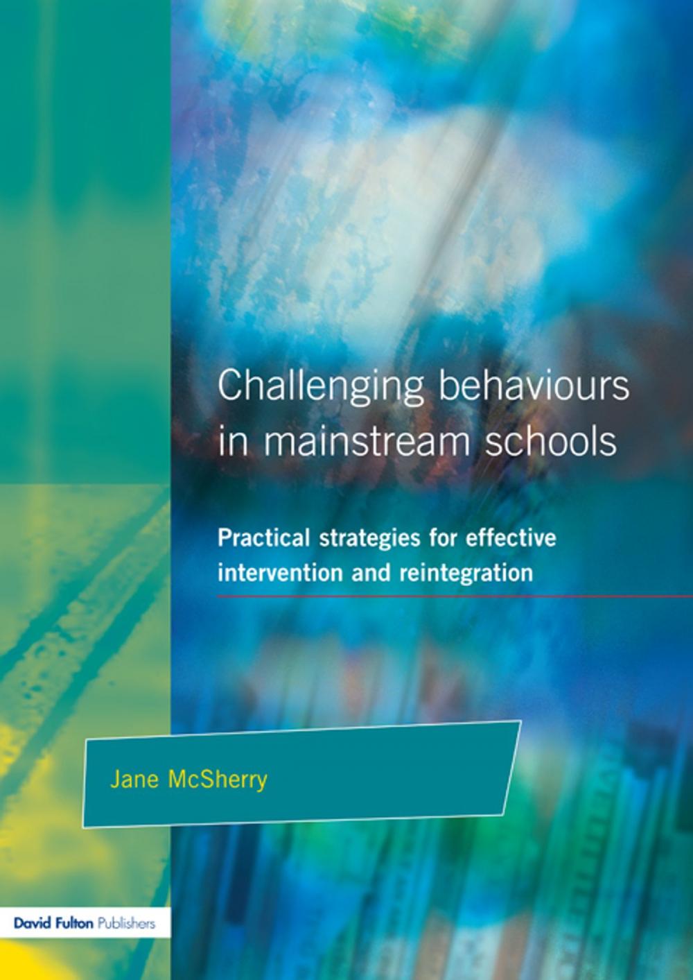 Big bigCover of Challenging Behaviour in Mainstream Schools