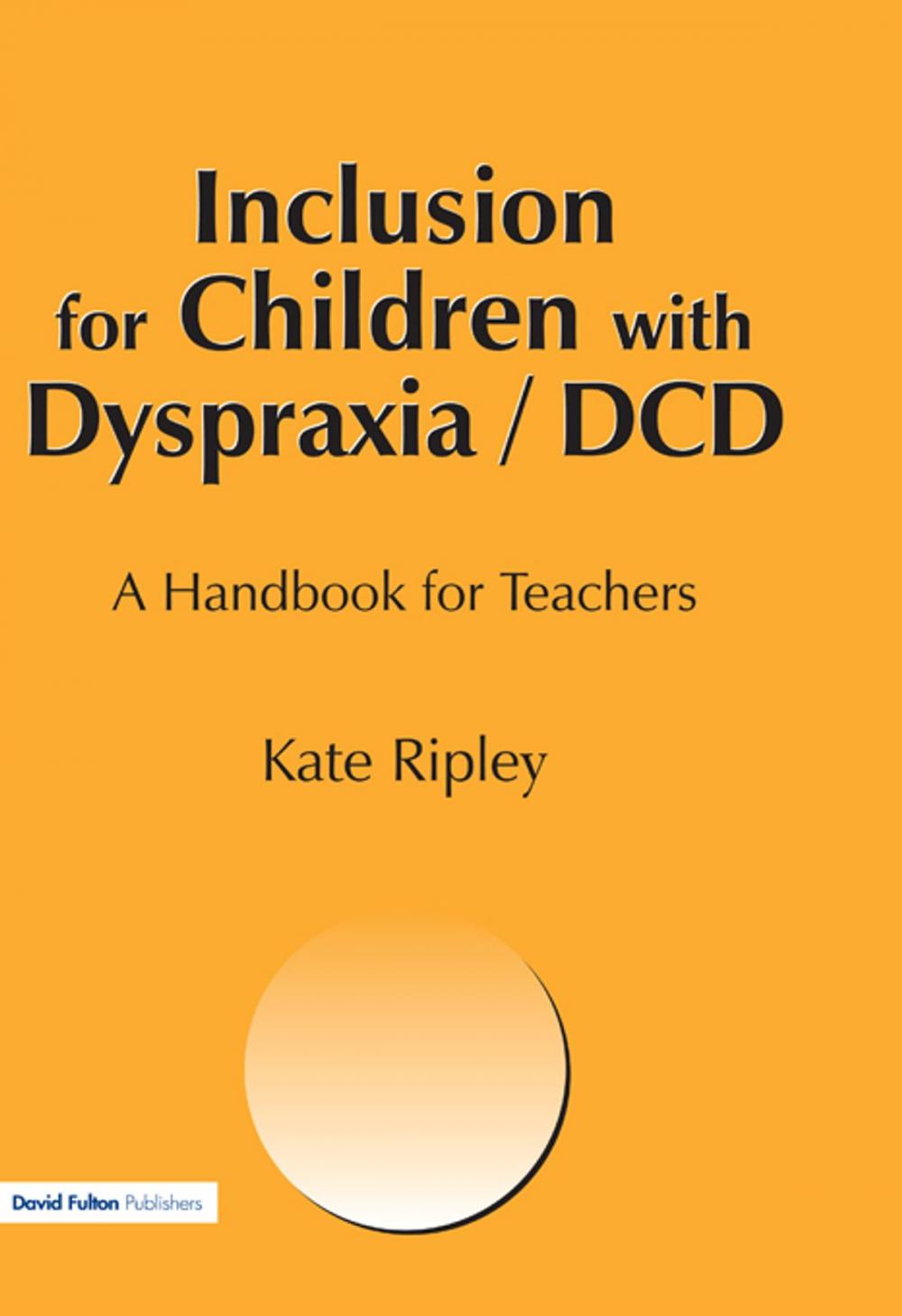 Big bigCover of Inclusion for Children with Dyspraxia