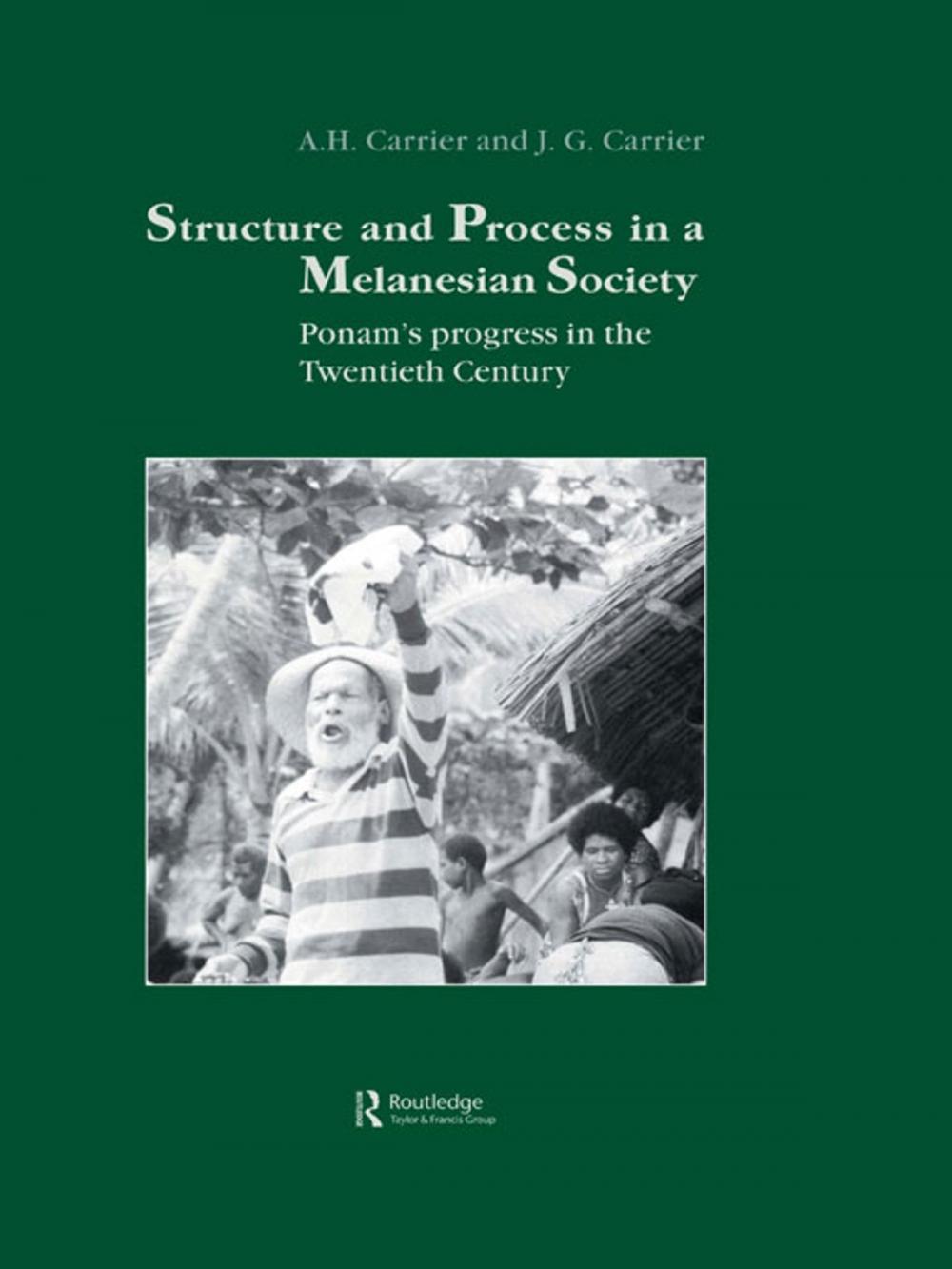 Big bigCover of Structure and Process in a Melanesian Society