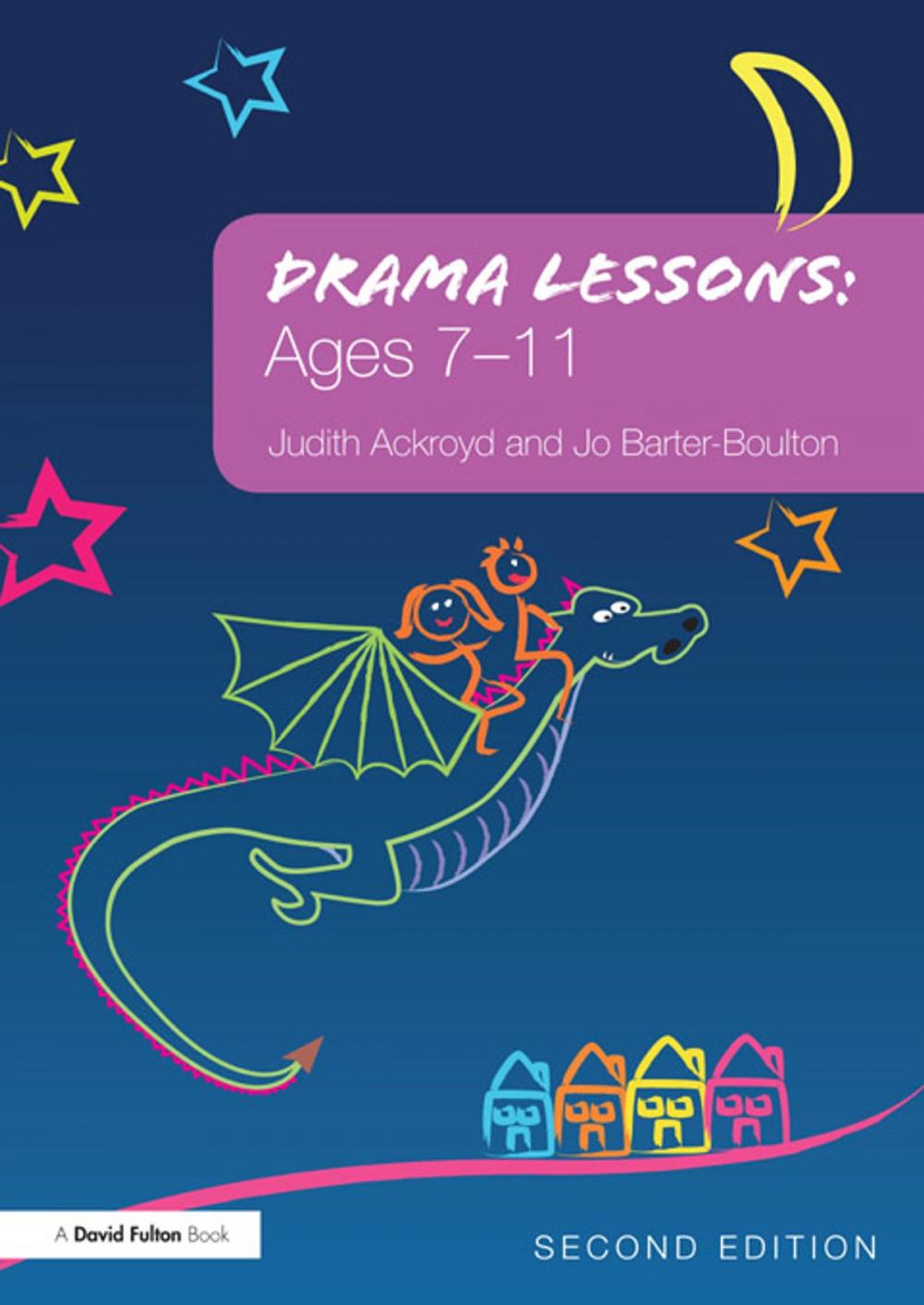 Big bigCover of Drama Lessons: Ages 7-11