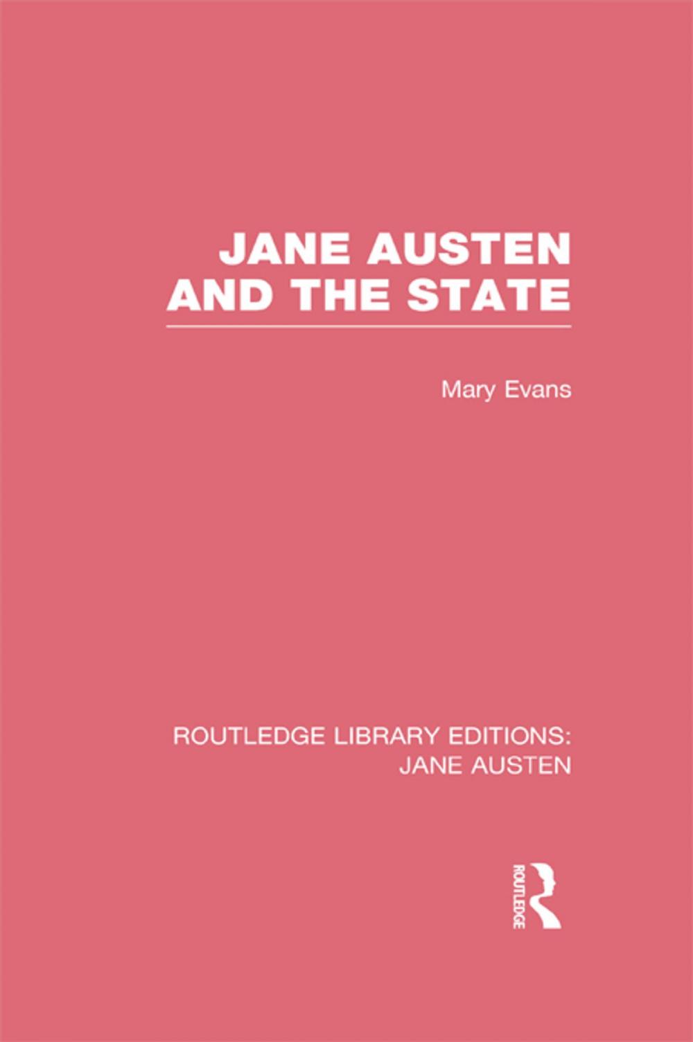 Big bigCover of Jane Austen and the State (RLE Jane Austen)