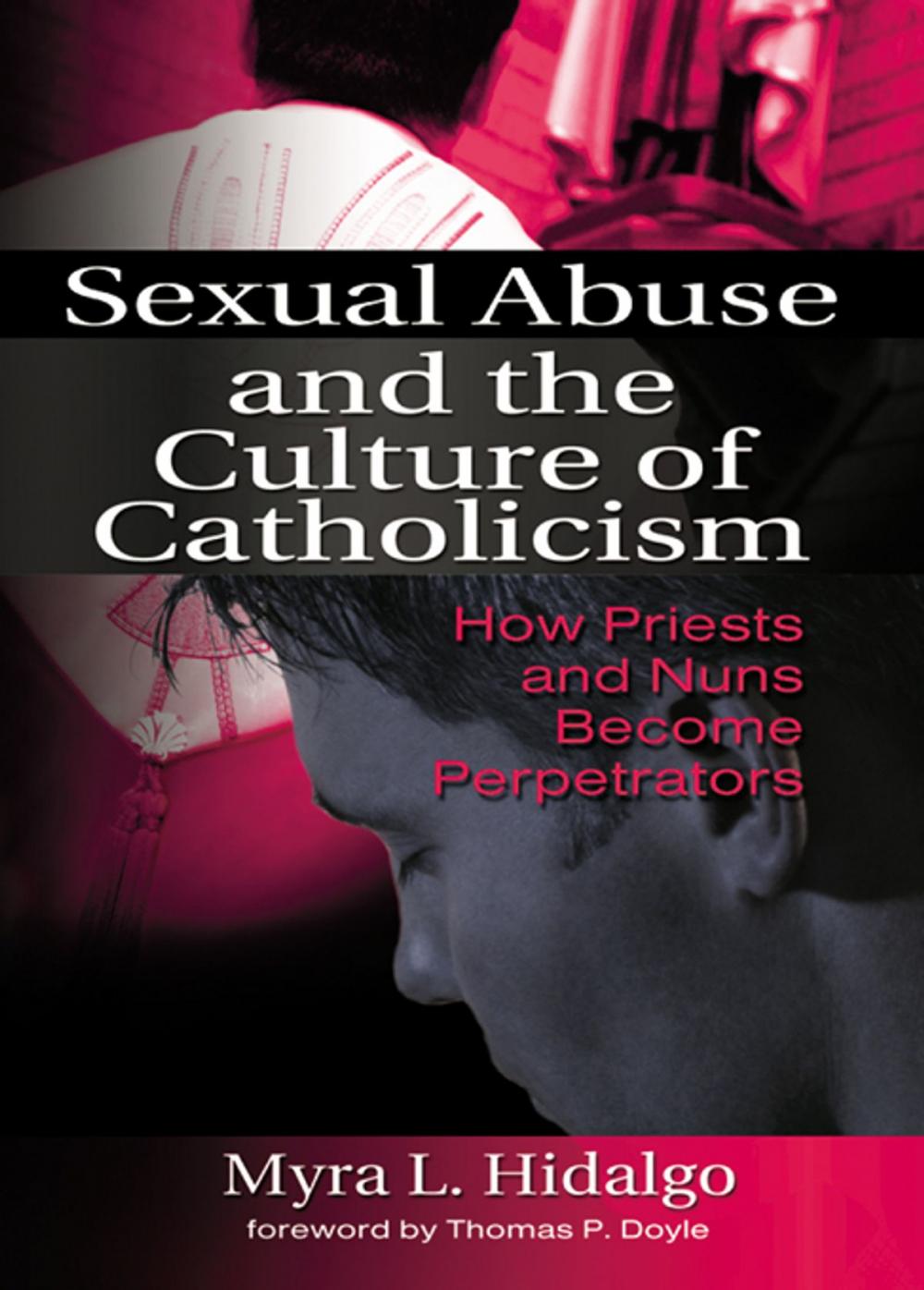 Big bigCover of Sexual Abuse and the Culture of Catholicism