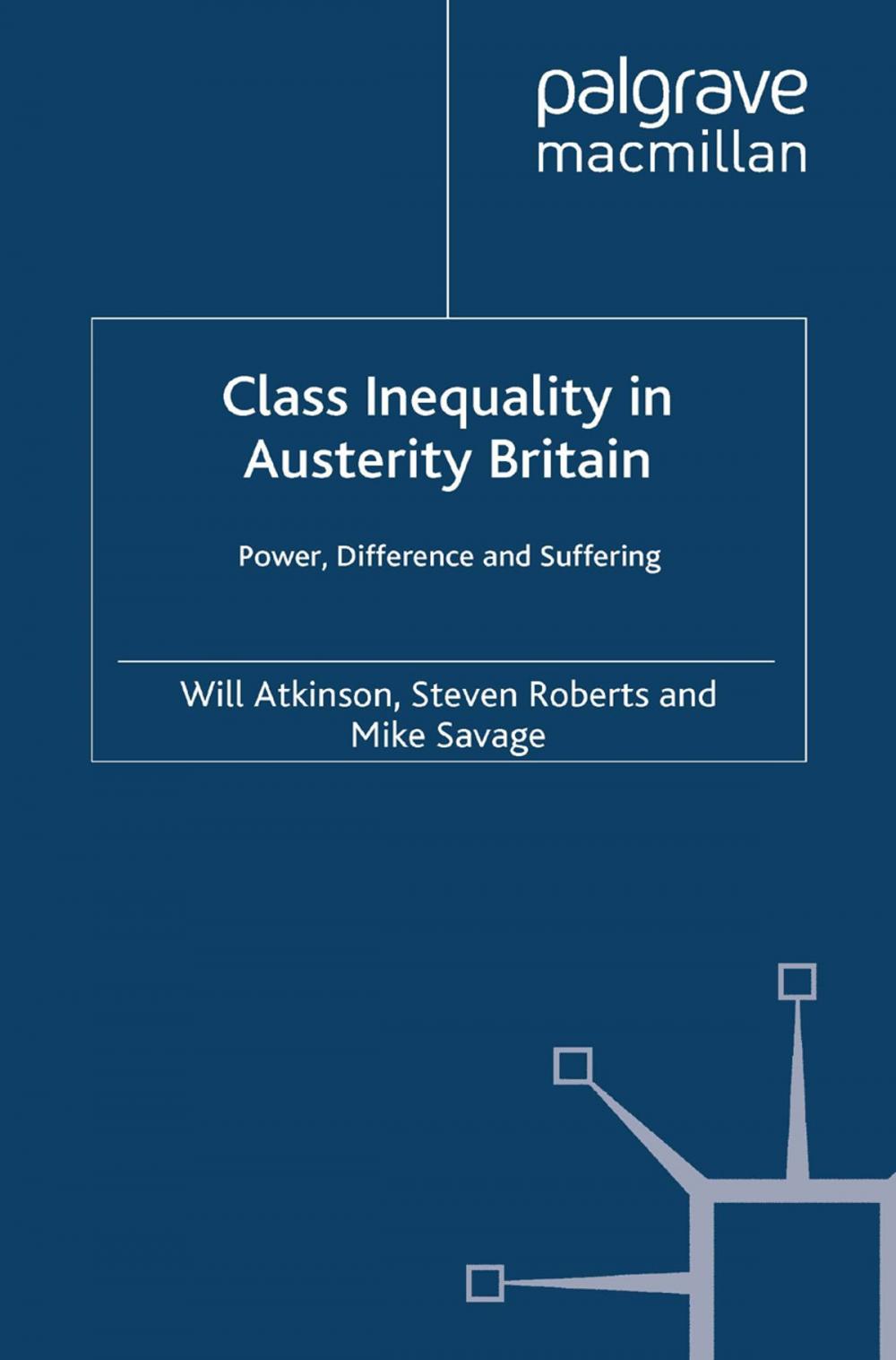 Big bigCover of Class Inequality in Austerity Britain