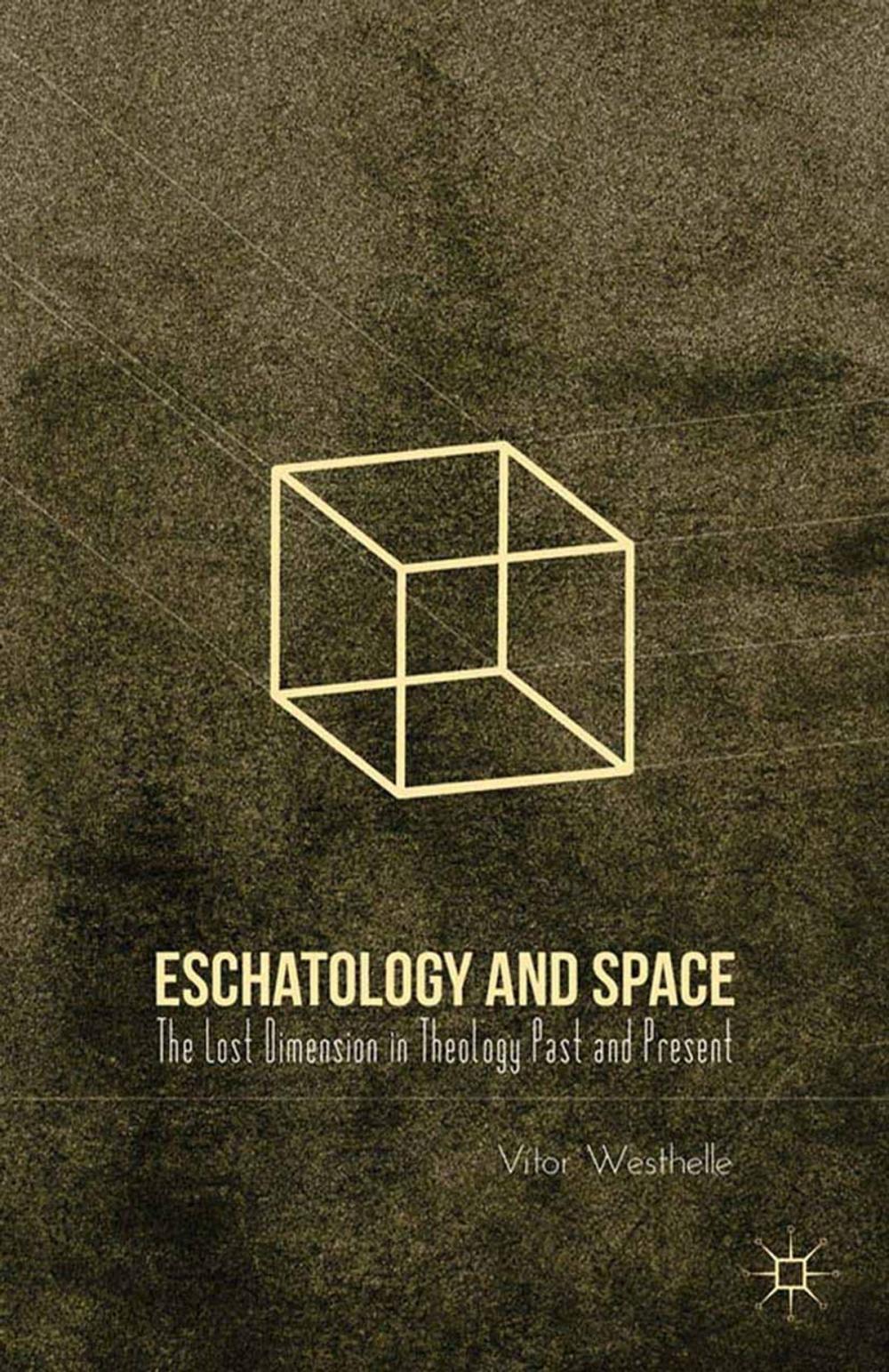 Big bigCover of Eschatology and Space