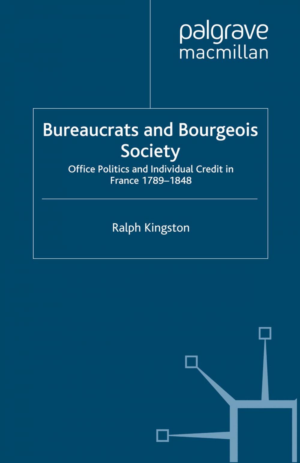 Big bigCover of Bureaucrats and Bourgeois Society