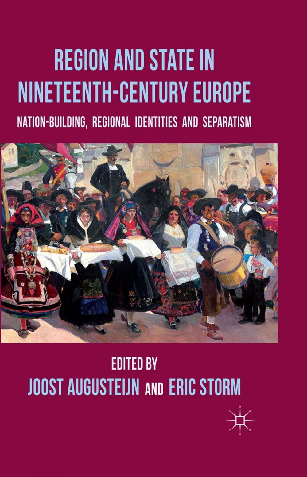 Big bigCover of Region and State in Nineteenth-Century Europe