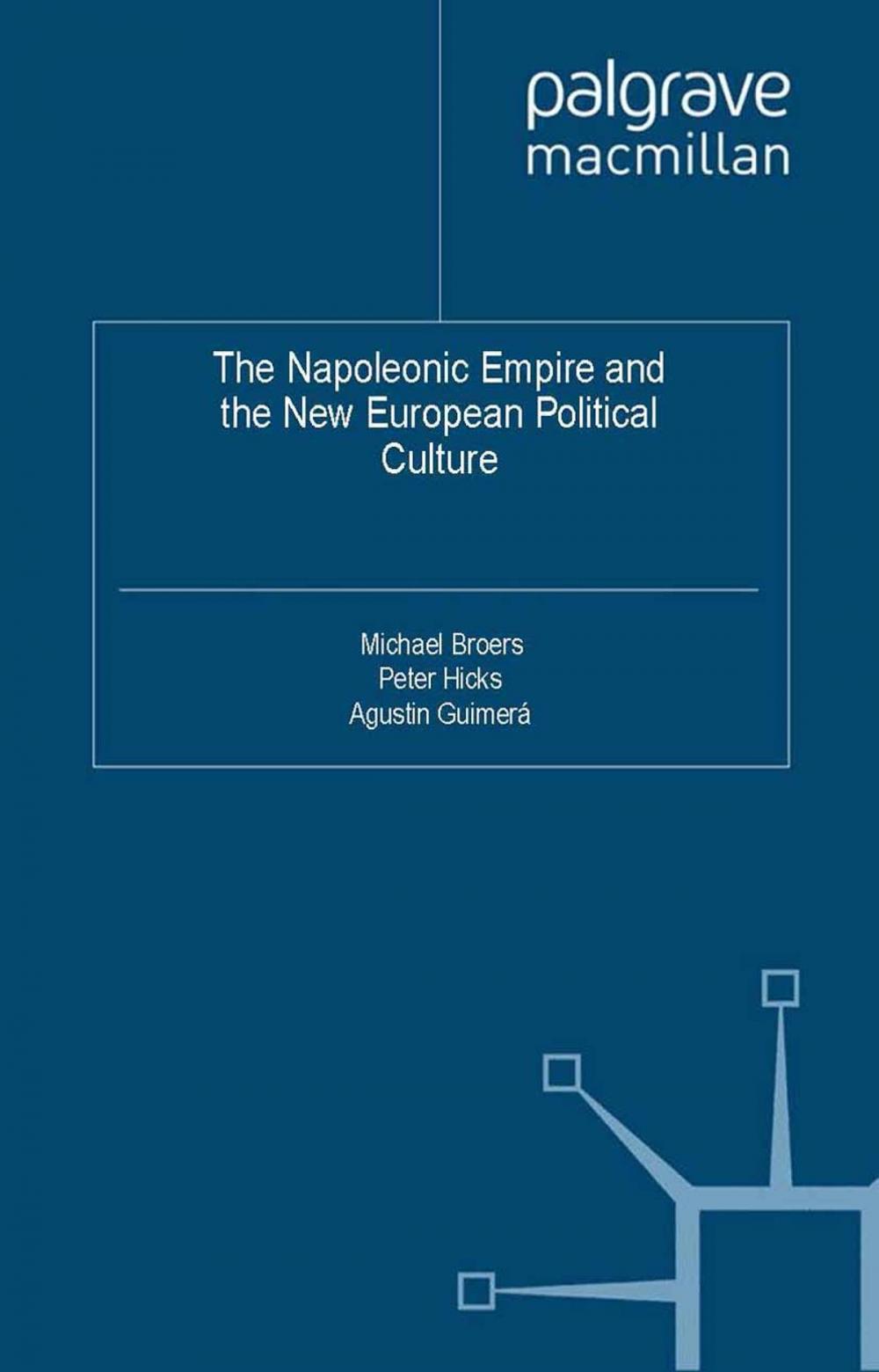 Big bigCover of The Napoleonic Empire and the New European Political Culture