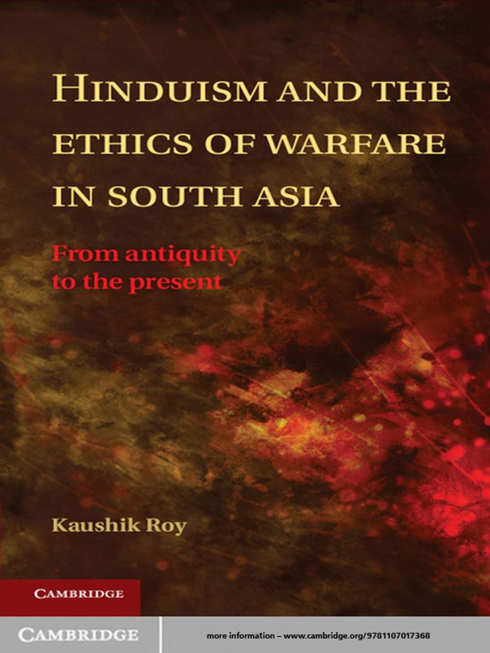 Big bigCover of Hinduism and the Ethics of Warfare in South Asia