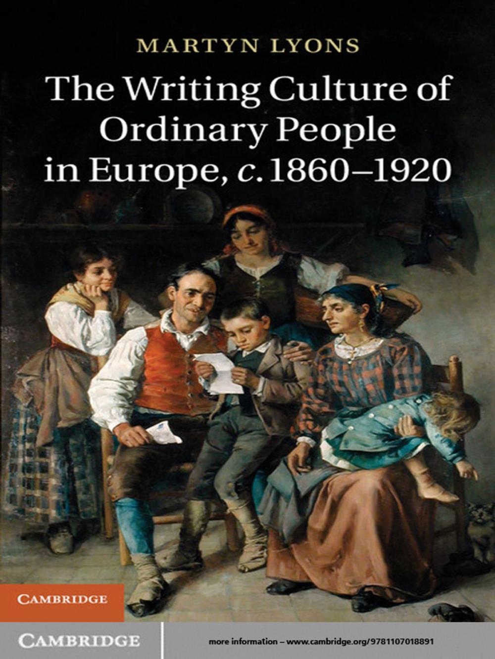 Big bigCover of The Writing Culture of Ordinary People in Europe, c.1860–1920