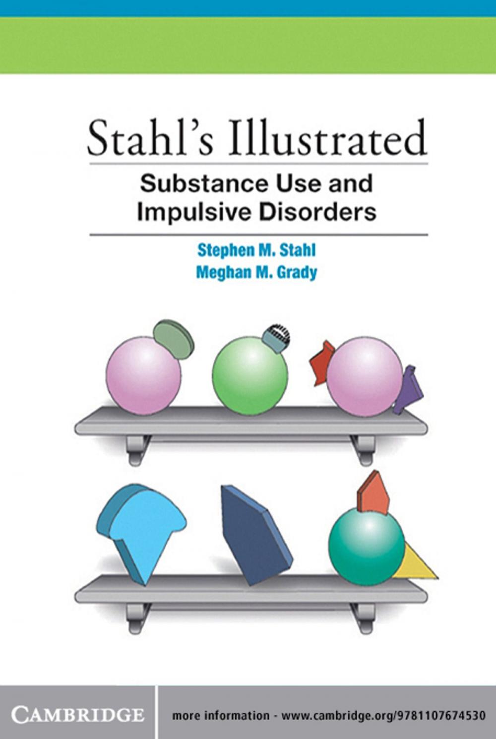 Big bigCover of Stahl's Illustrated Substance Use and Impulsive Disorders