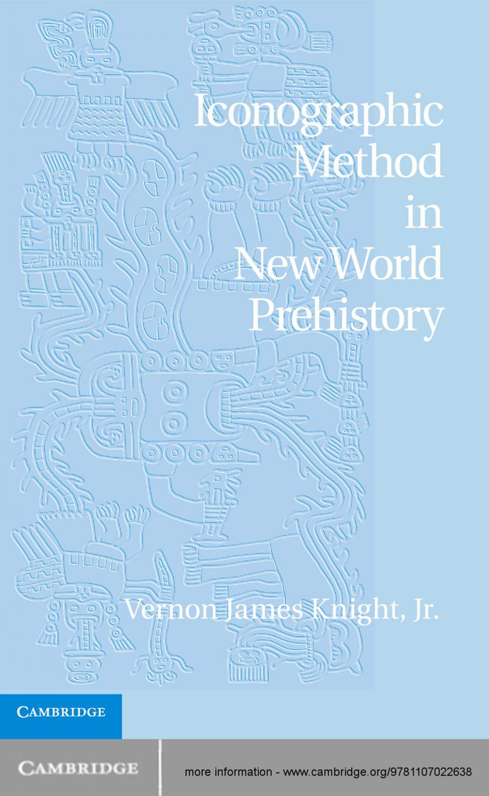 Big bigCover of Iconographic Method in New World Prehistory