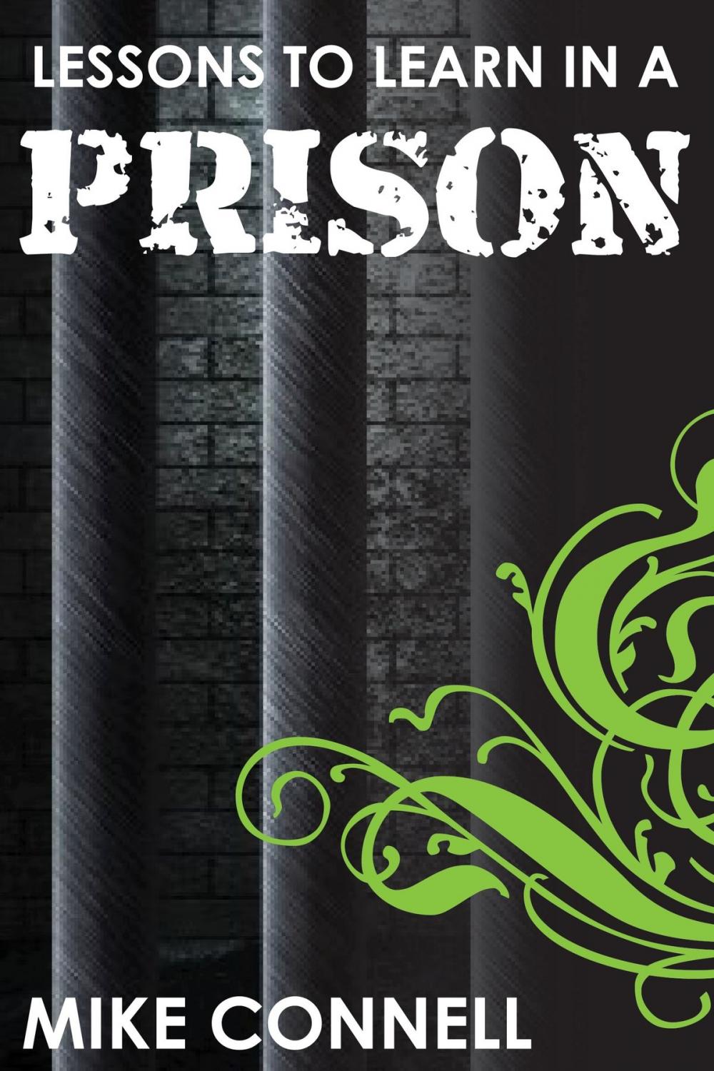 Big bigCover of Lessons to Learn in a Prison (sermon)