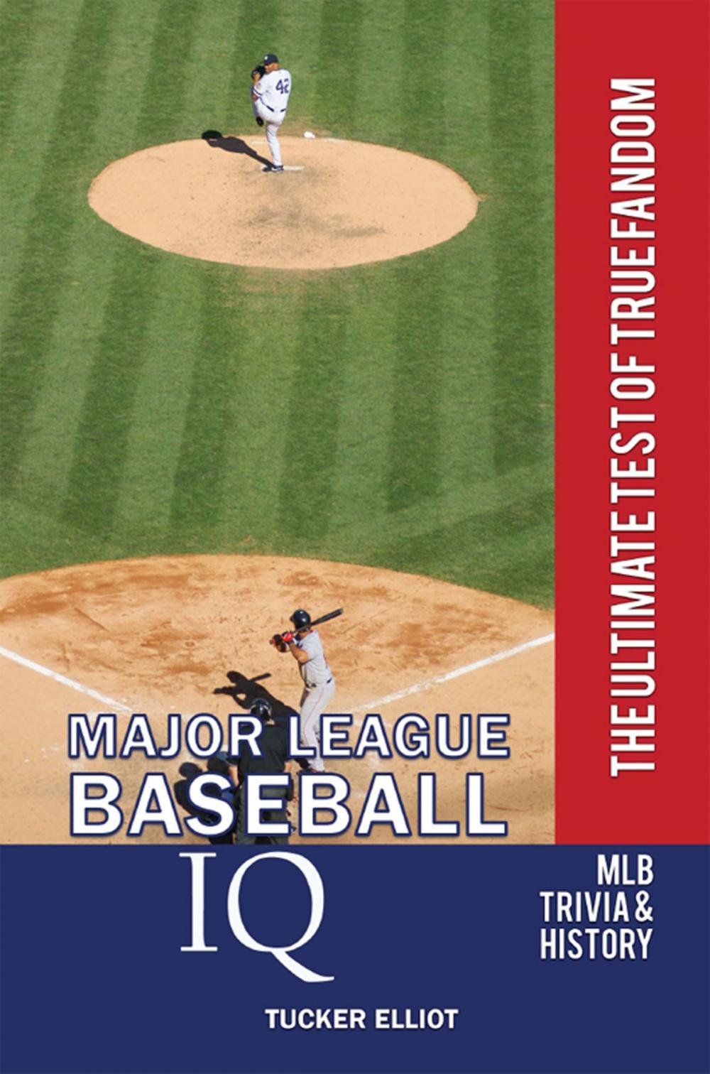 Big bigCover of Major League Baseball IQ: The Ultimate Test of True Fandom