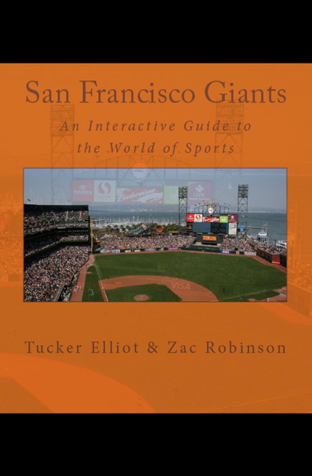 Big bigCover of San Francisco Giants: An Interactive Guide to the World of Sports