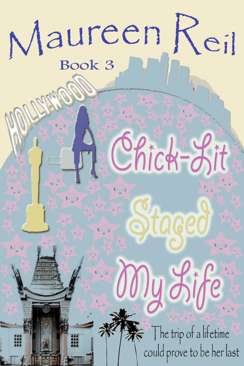 Big bigCover of Chick-Lit Staged My Life