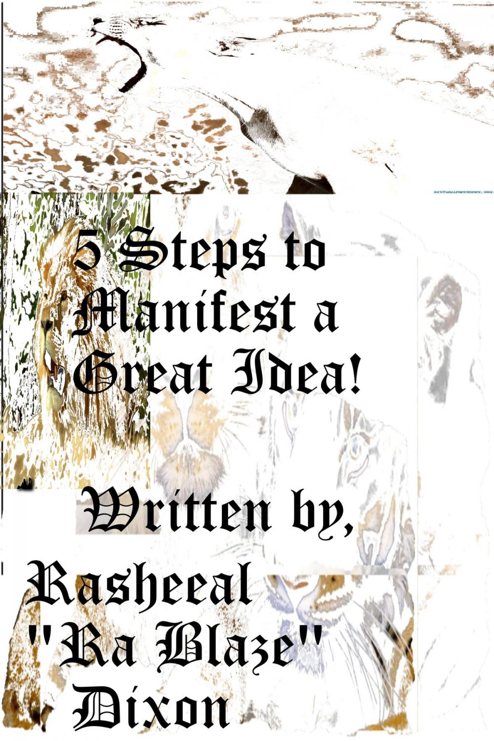 Big bigCover of 5 Steps To Manifest A Great Idea!