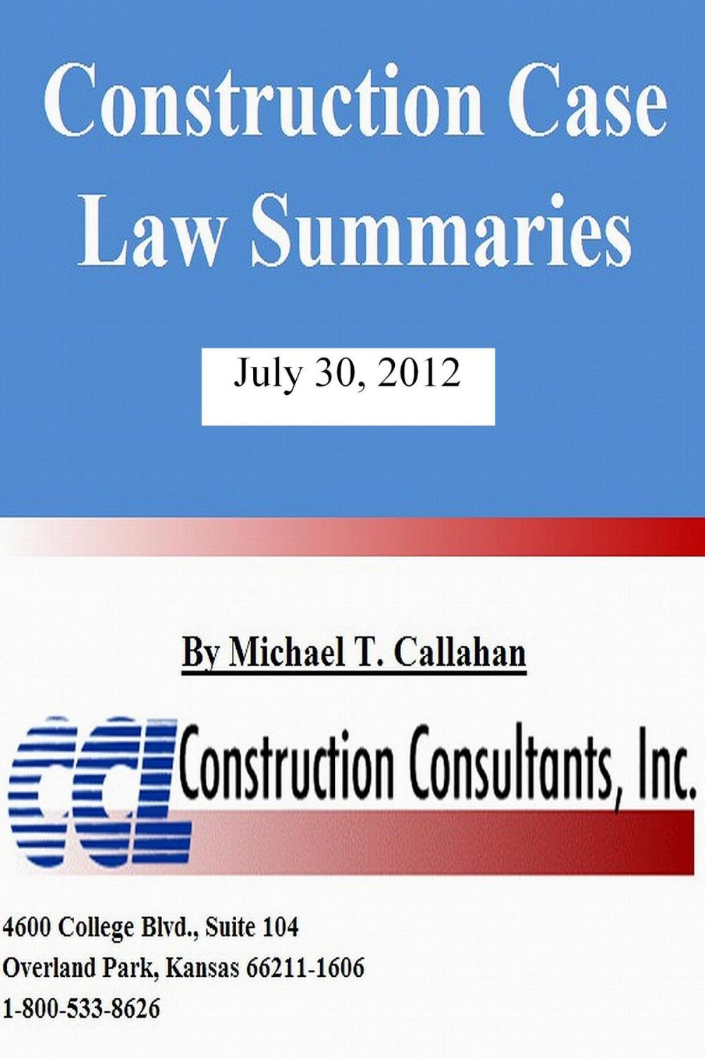 Big bigCover of Construction Case Law Summaries: July 30, 2012