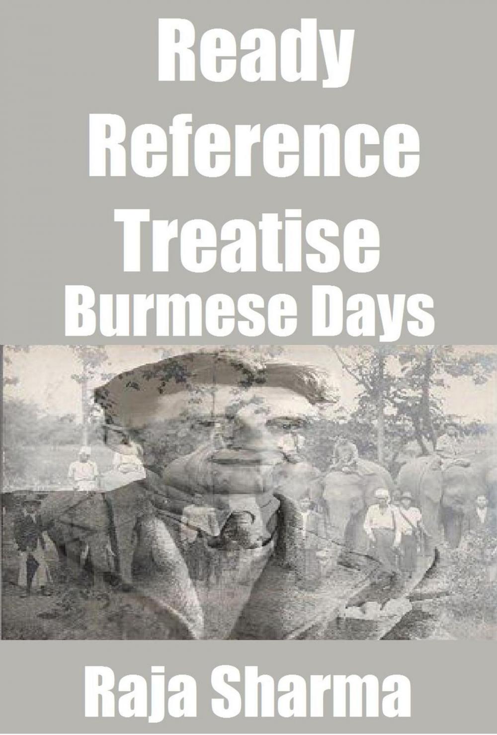 Big bigCover of Ready Reference Treatise: Burmese Days