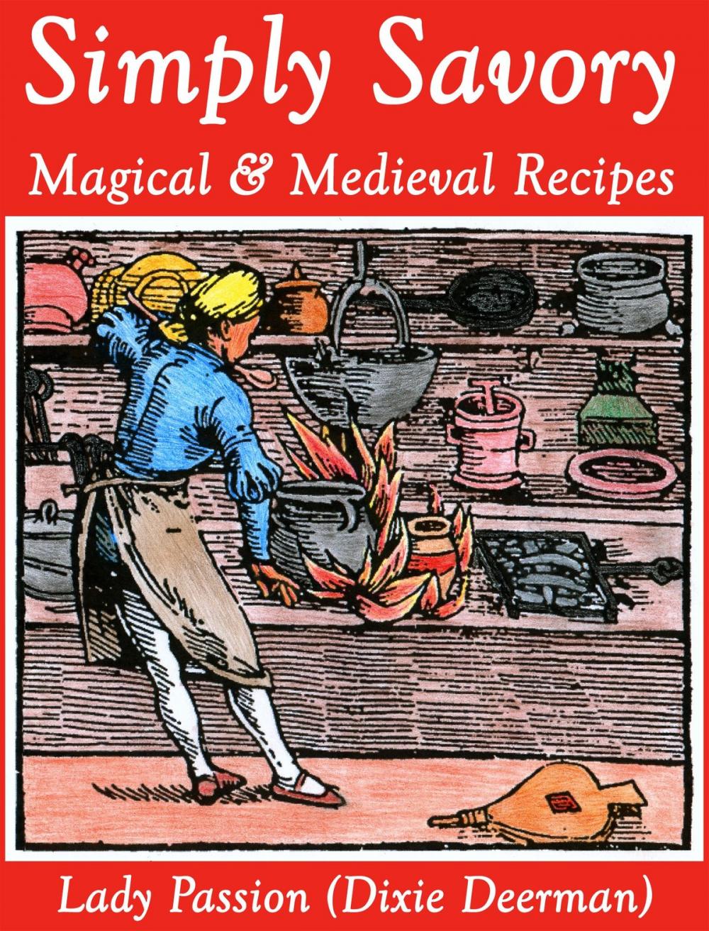 Big bigCover of Simply Savory: Magical & Medieval Recipes