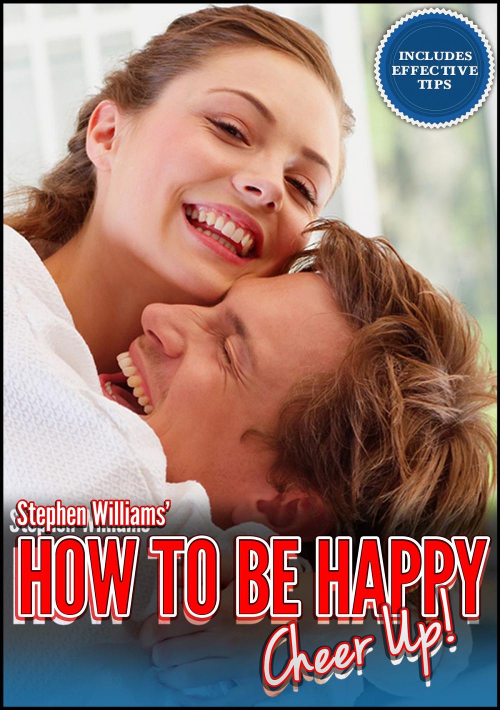 Big bigCover of How To Be Happy: Cheer Up!