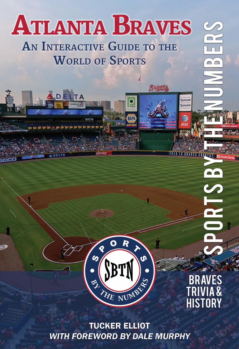 Big bigCover of Atlanta Braves: An Interactive Guide to the World of Sports