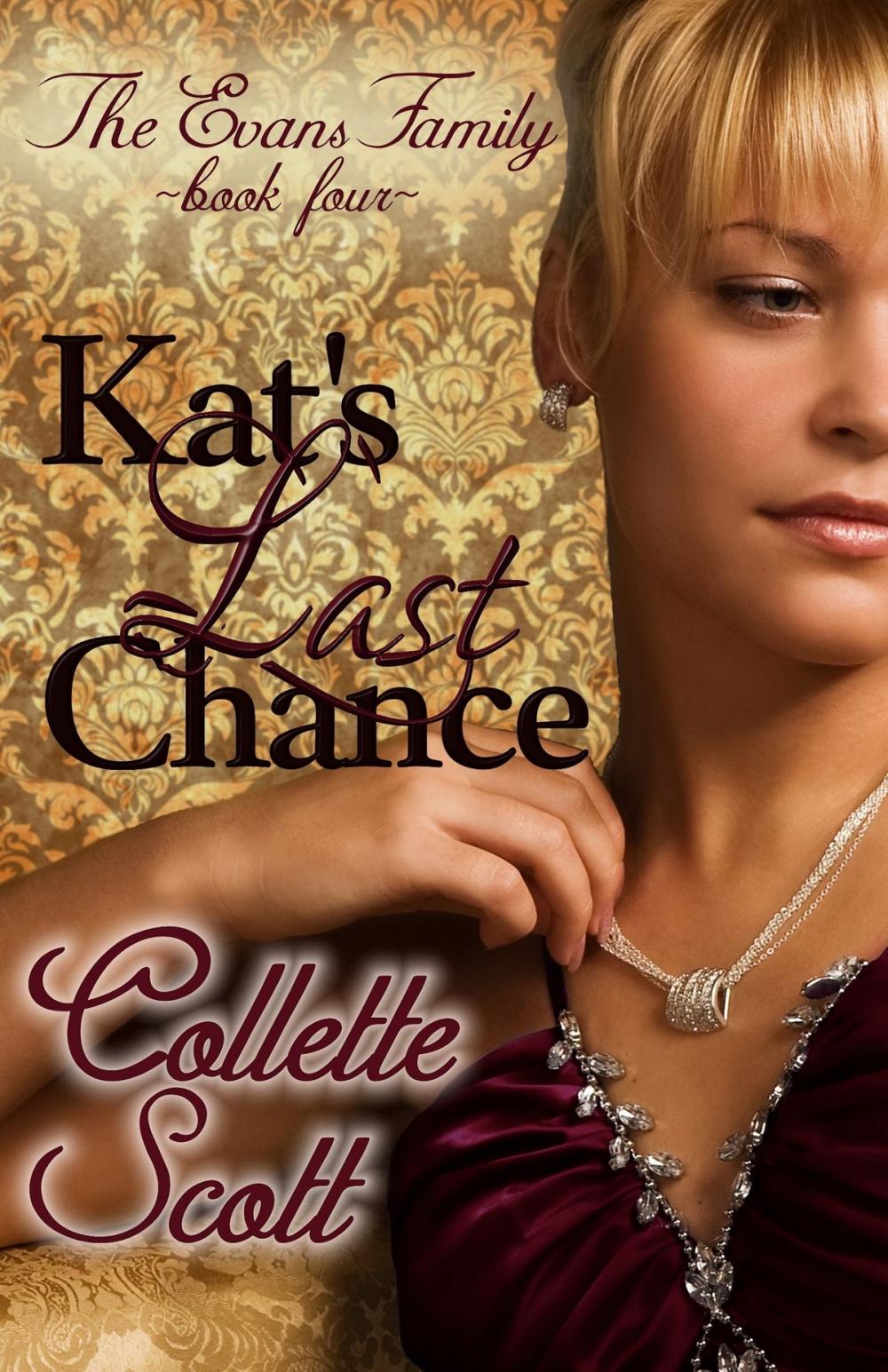 Big bigCover of Kat's Last Chance (The Evans Family, Book Four)