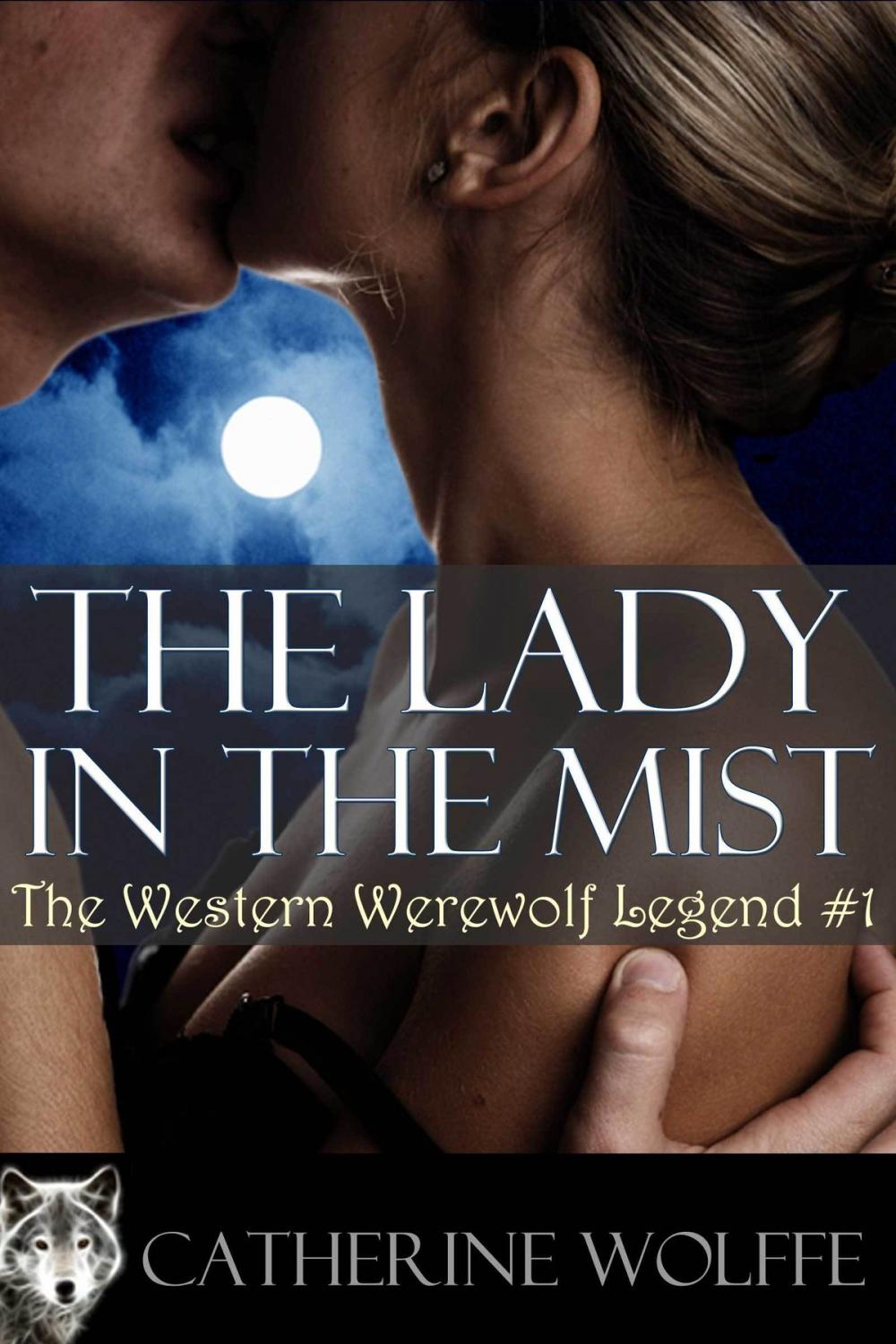 Big bigCover of The Lady in the Mist (The Western Werewolf Legend #1)