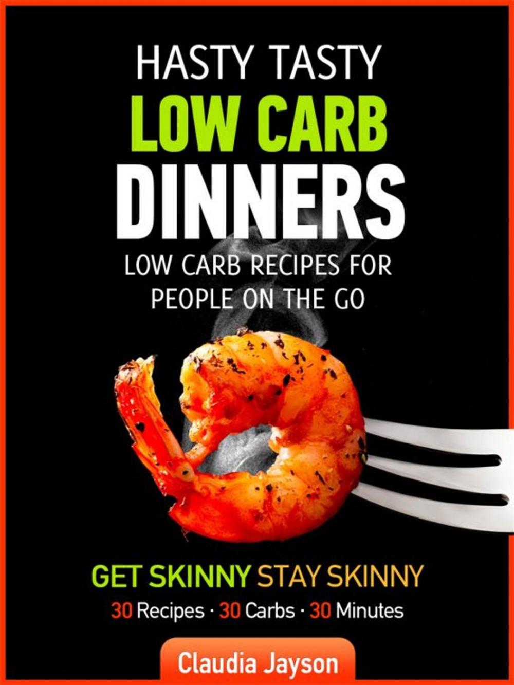 Big bigCover of Hasty Tasty Low Carb Dinners