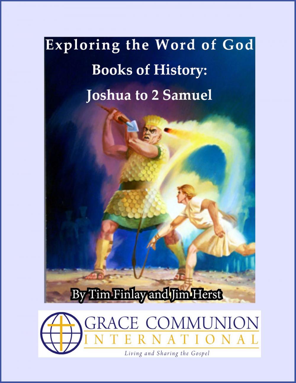 Big bigCover of Exploring the Word of God: Books of History: Joshua to 2 Samuel