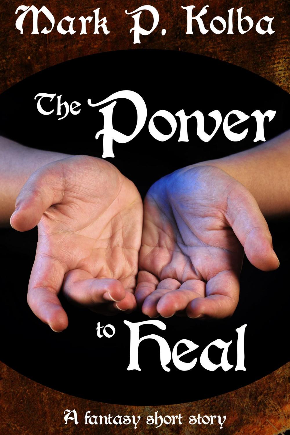 Big bigCover of The Power to Heal