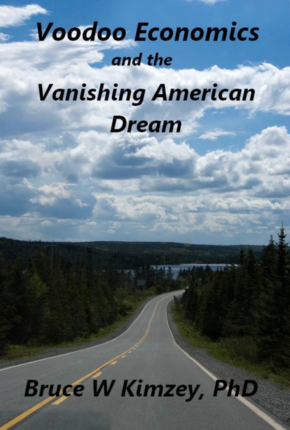 Big bigCover of Voodoo Economics and the Vanishing American Dream
