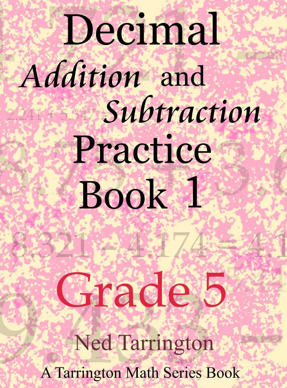 Big bigCover of Decimal Addition and Subtraction Practice Book 1, Grade 5